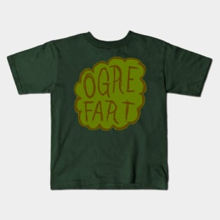 OGRE FART Kids T-Shirt